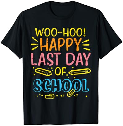 Woohoo Mutlu Son Gün Okul Mezuniyet Öğretmenler Çocuk T-Shirt