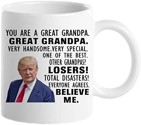 Donald Trump Kupa, Sen Gerçekten Harika Bir Büyükbabasın - Torundan Büyükbaba için Noel Doğum Günü Hediyeleri, Torun-Büyükbaba