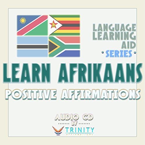 Dil Öğrenme Yardım Serisi: Afrikaans Olumlu Olumlamaları Öğrenin Ses CD'si